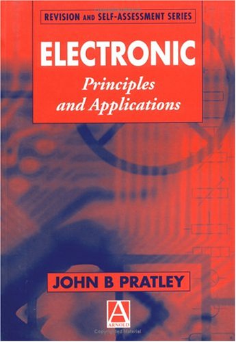 Imagen de archivo de Electronic Principles and Applications (Revision & Self-Assessment Series) a la venta por WorldofBooks