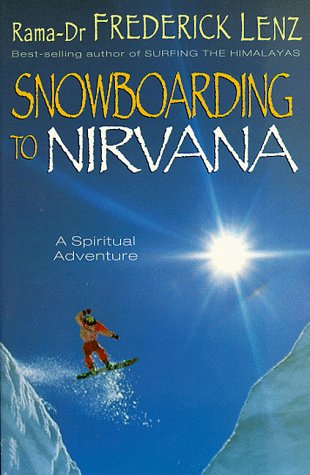 9780340693278: Snowboarding To Nirvana: A Spiritual Adventure