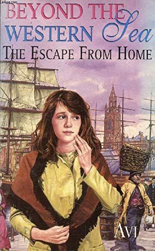 9780340693582: The Escape from Home [BEYOND WESTERN SEA BK01 ESCAPE]