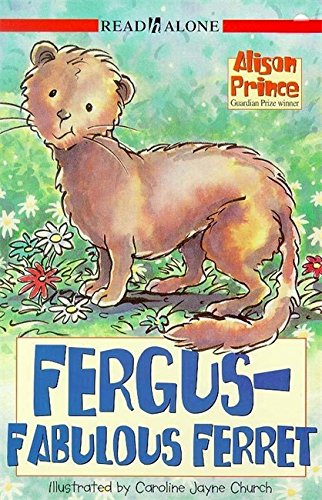 Stock image for Fergus Fabulous Ferret for sale by Better World Books