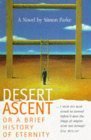 Stock image for Desert Ascent for sale by WorldofBooks