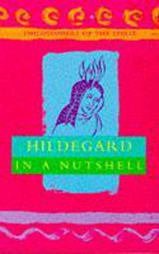 9780340694022: Hildegard in a Nutshell (Philosophers of the Spirit S.)