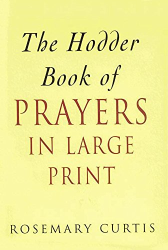 Beispielbild fr Hodder Book of Prayers in Large Print zum Verkauf von AwesomeBooks