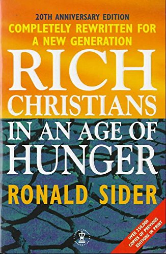 9780340694466: Rich Christians in an Age of Hunger (Hodder Christian paperbacks)