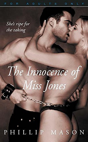 Innocence of Miss Jones (9780340695005) by Phillip Mason