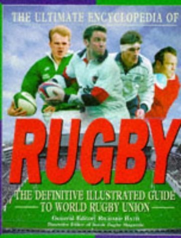 Beispielbild fr The Ultimate Encyclopedia of Rugby zum Verkauf von WorldofBooks