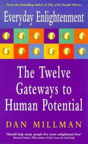 Stock image for Everyday Enlightenment: Twelve Gateways to Human Potential for sale by Brit Books