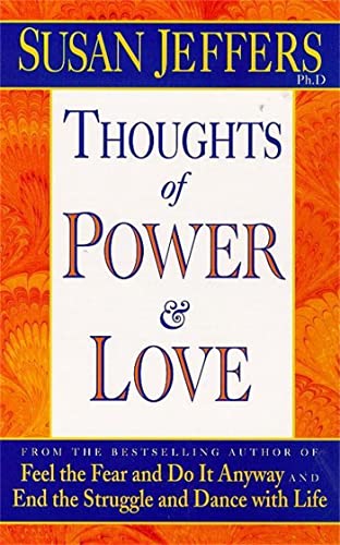 Thoughts of Power and Love (9780340696538) by Susan Jeffers