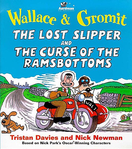 Stock image for Wallace & Gromit the Lost Slipper and the Curse of the Ramsbottoms (Wallace & Gromit Comic Strip Books) for sale by Wonder Book