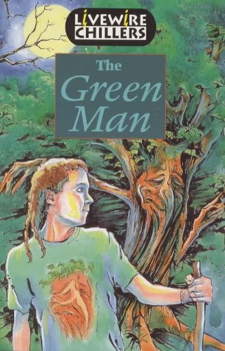 Stock image for Livewire Chillers The Green Man (Livewires) for sale by WorldofBooks