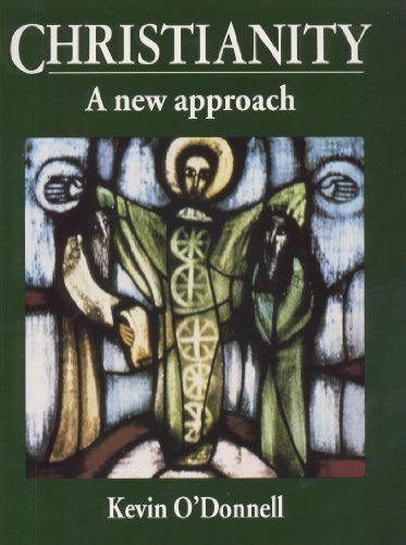 Beispielbild fr Christianity : A New Approach zum Verkauf von Better World Books