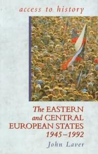 Beispielbild fr Access To History: The Eastern & Central European States, 1945-92 zum Verkauf von WorldofBooks
