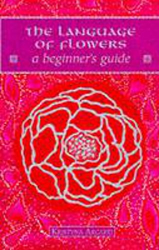 Imagen de archivo de Language Of Flowers - A Beginner's Guide a la venta por WorldofBooks