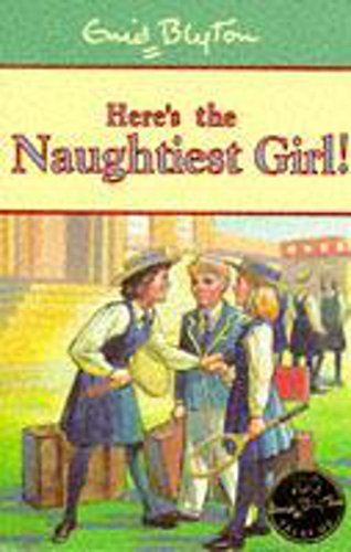 Beispielbild fr The Naughtiest Girl: Here's The Naughtiest Girl: Book 4 zum Verkauf von AwesomeBooks