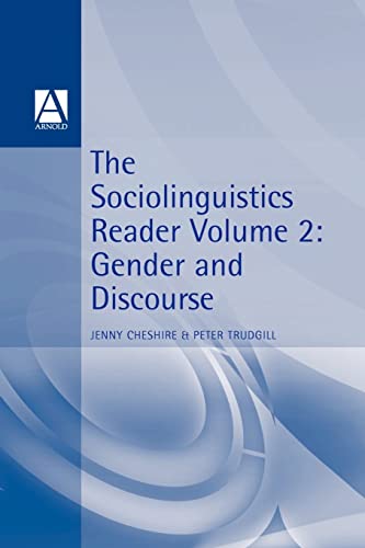 9780340699997: The Sociolinguistics Reader: Volume 2: Gender and Discourse (Arnold Linguistics Readers) (Arnold Linguistics Readers, 2)