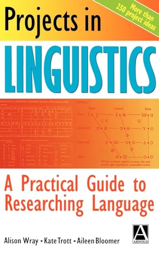 Beispielbild fr Projects in Linguistics: A Practical Guide to Researching Language zum Verkauf von Lady Lisa's Bookshop