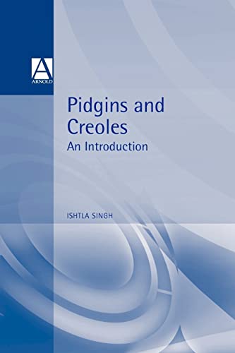 Pidgins and Creoles