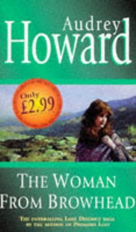 Beispielbild fr The Woman From Browhead: The first volume in an enthralling Lake District saga that continues with ANNIE'S GIRL. zum Verkauf von WorldofBooks