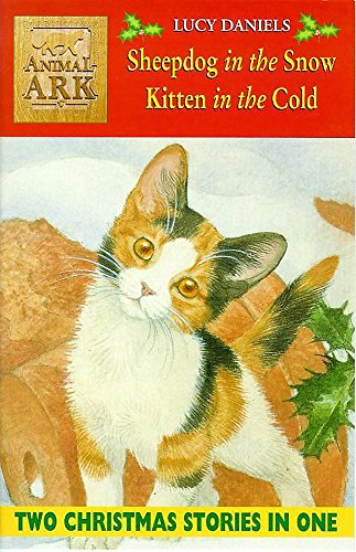 Imagen de archivo de Sheepdog in the Snow/Kitten in the Cold a la venta por Better World Books: West