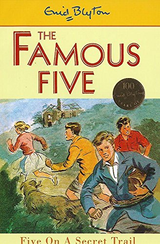 Imagen de archivo de Famous Five: 15: Five On A Secret Trail (Famous Five Centenary Editions) a la venta por AwesomeBooks