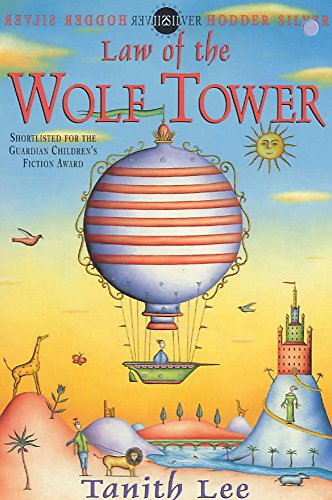 Law of the Wolf Tower (9780340704462) by Tanith Lee