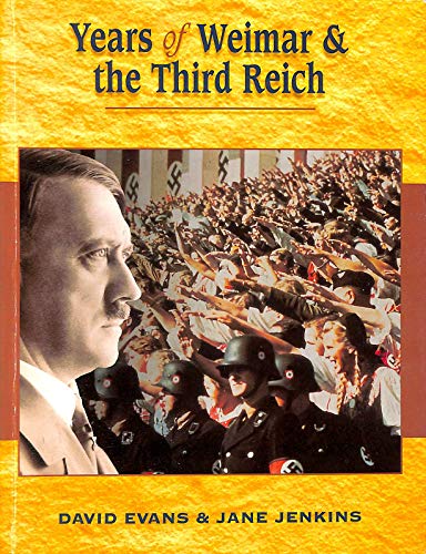 Beispielbild fr Years Of Weimar & The Third Reich zum Verkauf von AwesomeBooks