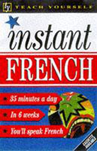 Imagen de archivo de Teach Yourself Instant French a la venta por The London Bookworm