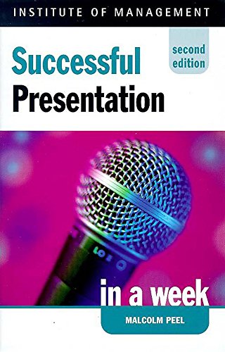 Stock image for Successful Presentation in a week, 2nd edn (IAW) for sale by Goldstone Books