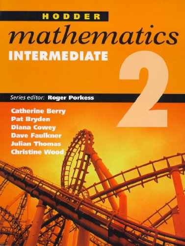 Stock image for Hodder Mathematics Intermediate 2: Intermediate Level Bk. 2 (Hodder GCSE Mathematics) for sale by AwesomeBooks