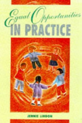 Stock image for Equal Opportunities In Practice (Childcare Topic Books) for sale by AwesomeBooks