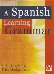 Imagen de archivo de A Spanish Learning Grammar, Second Edition (Essential Language Grammars) a la venta por WorldofBooks