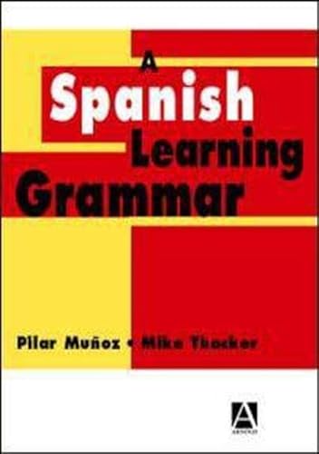 Stock image for A Spanish Learning Grammar, Second Edition (Essential Language Grammars) for sale by WorldofBooks