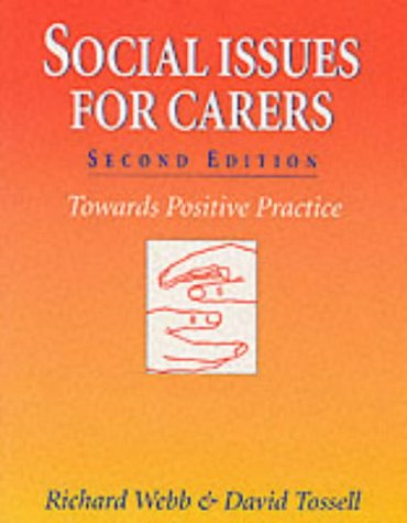 Stock image for Social Issues for Carers, 2Ed: Towards Positive Practice for sale by AwesomeBooks