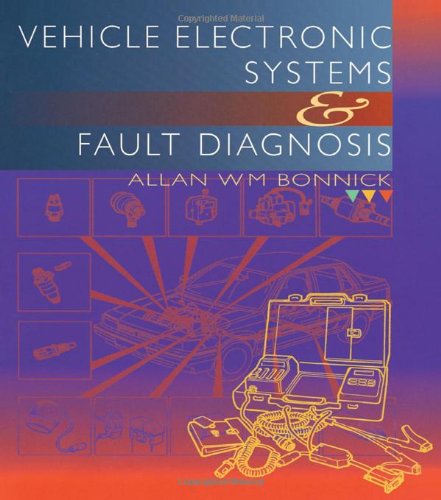 Beispielbild fr Vehicle Electronic Systems and Fault Diagnosis zum Verkauf von Anybook.com