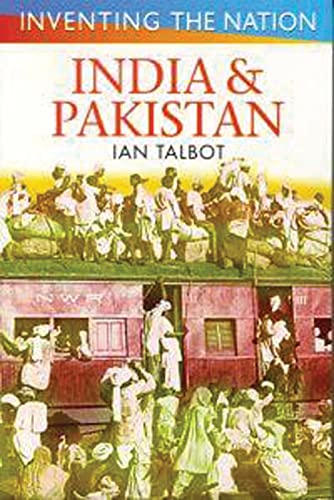 Beispielbild fr India and Pakistan (Inventing the Nation) zum Verkauf von AwesomeBooks