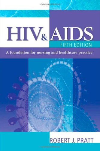 Beispielbild fr HIV and AIDS : A Foundation for Nursing and Healthcare Practice zum Verkauf von Better World Books