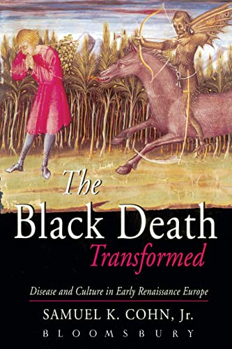 Stock image for The Black Death Transformed: Disease and Culture in Early Renaissance Europe (Arnold Publication) for sale by Wonder Book