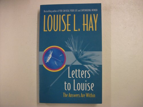 Beispielbild fr Letters to Louise: The Answers Are Within You zum Verkauf von WorldofBooks