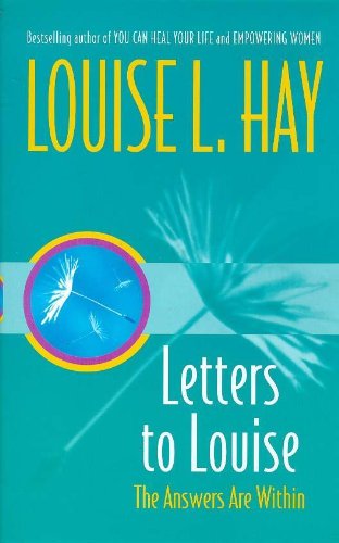 9780340707296: Letters to Louise: The Answers are within You