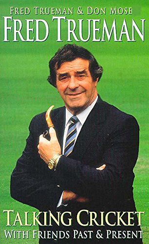 9780340707395: Fred Trueman Talking Cricket: With Friends Past and Present