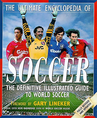 Stock image for The Ultimate Encyclopedia of Soccer for sale by AwesomeBooks