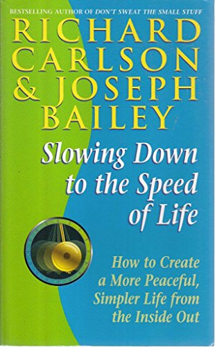 9780340708033: Slowing Down to the Speed of Life