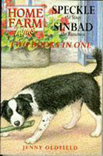 Beispielbild fr Speckle The Stray and Sinbad The Snob (Home Farm Twins) zum Verkauf von WorldofBooks