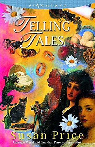 Telling Tales (Signature) (9780340709030) by Susan Price