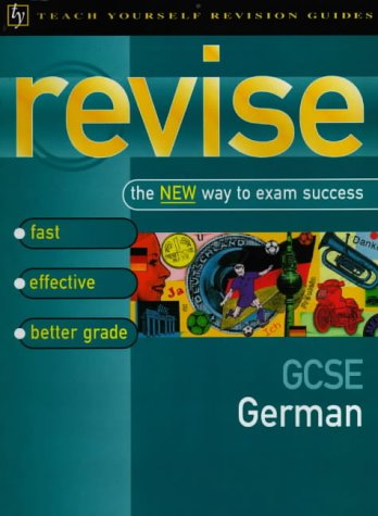 Imagen de archivo de Teach Yourself Revise GCSE German (Teach Yourself Languages) a la venta por AwesomeBooks