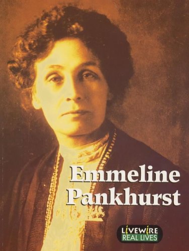 9780340711583: Emmeline Pankhurst. Livewire: Real Lives