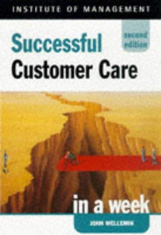 Stock image for Successful Customer Care In A Week for sale by WorldofBooks