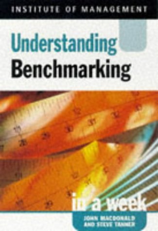 Beispielbild fr Understanding Benchmarking in a week, 2nd edn (IAW) zum Verkauf von WorldofBooks