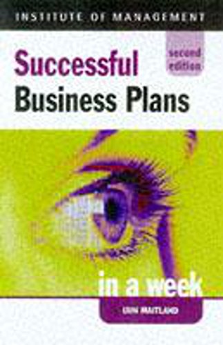 Beispielbild fr Successful Business Plans in a week, 2nd edn (IAW) zum Verkauf von WorldofBooks