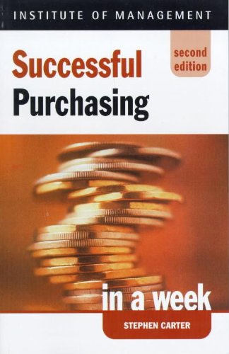 Successful Purchasing in a Week (Successful Business in a Week) (9780340712061) by Stephen Carter